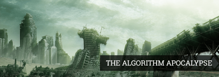 The Algorithm Apocalypse