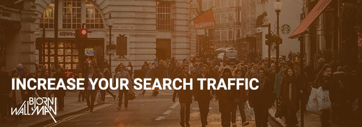 increase your search traffic